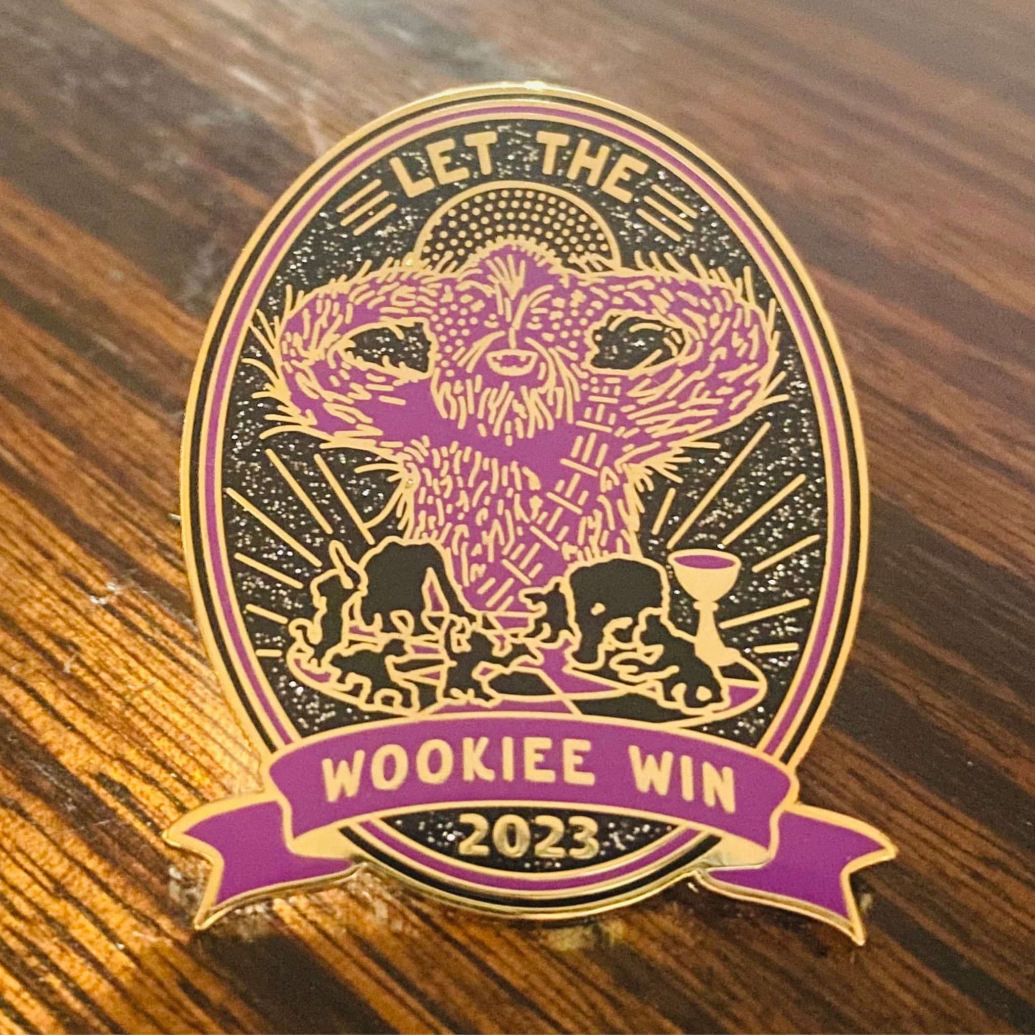 2023 Let the Wookiee Win Pin
